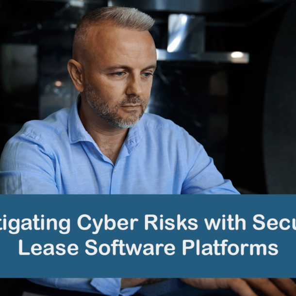 Mitigating Cyber Risks with Secure Lease Software Platforms